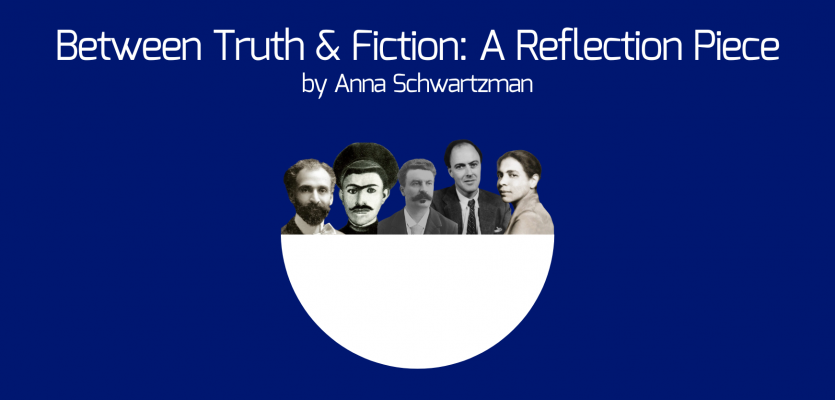 Between Truth & Fiction: A Reflection Piece