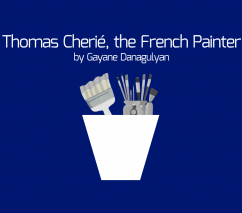 Creative Writing | Thomas Cherié, the French Painter